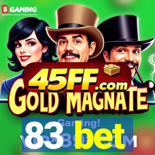 83 bet